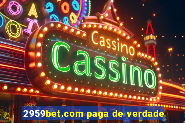 2959bet.com paga de verdade